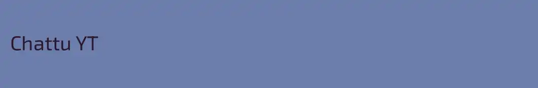 Chattu YT